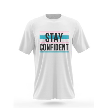 Stay confident