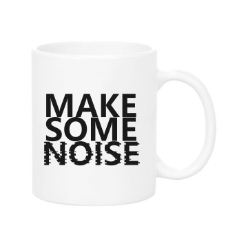 Make some noise