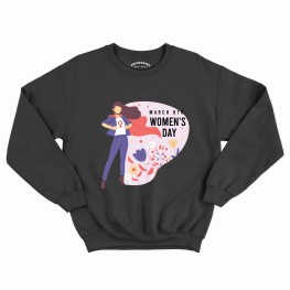 8th Of March Sweatshirt