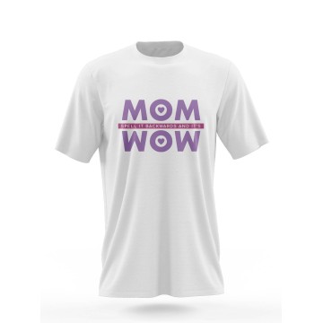 Mom Wow T-Shirt