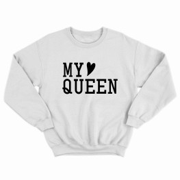 My Queen Sweatshirt