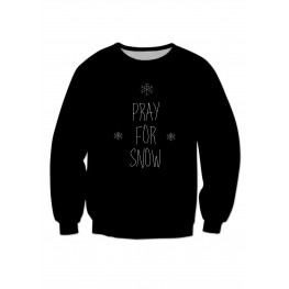 Pray for Snow Sweatshirt