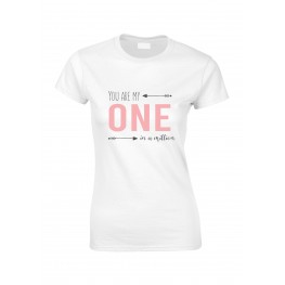 You are my one T-Shirt