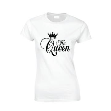 His Queen T-Shirt